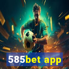 585bet app